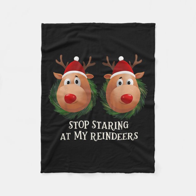 Stop Staring At My Reindeers Ugly Gag Xmas Sweater Fleecedecke (Vorderseite)
