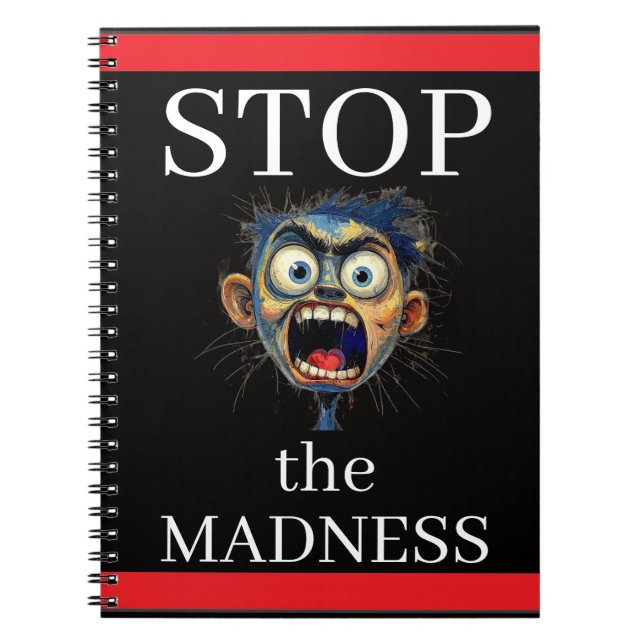 Stop the Madness Notebook Notizblock (Vorderseite)