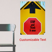 STOP und denken Sie über Spaß Traffic Sign Poster