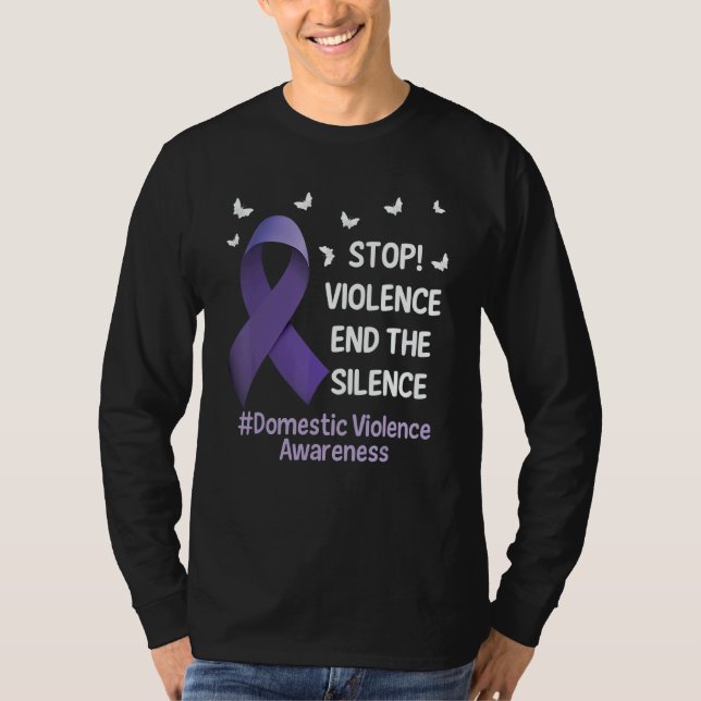 Stop Violence End Silence Domestic Violence Suppor T-Shirt (Vorderseite)