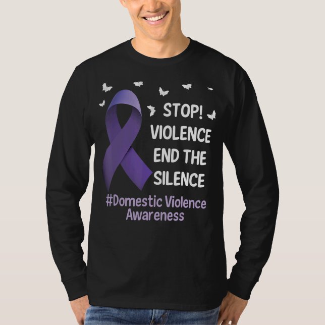 Stop Violence End Silence Domestic Violence Suppor T-Shirt (Vorderseite)