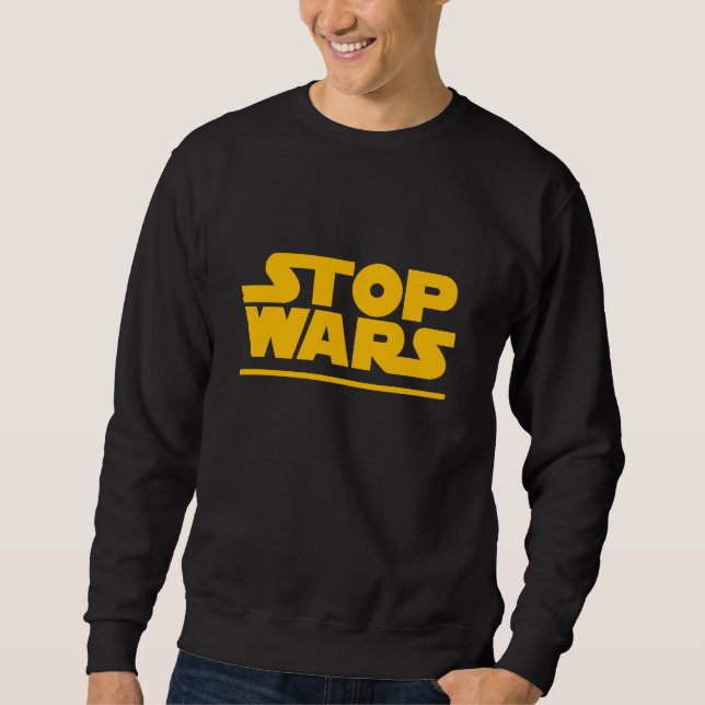 Stop Wars Parody Logo Sweatshirt (Vorderseite)