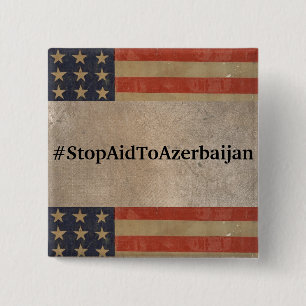 #StopAidToAserbaijan-Button Button