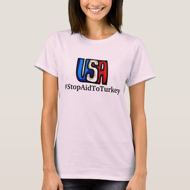 #StopAidToTurkey-T - Shirt (Vorderseite)