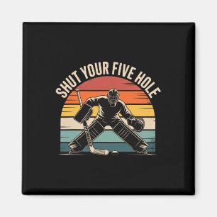 Stopf Dein Fünf-Loch Retro-Hockey-Torwart Magnet
