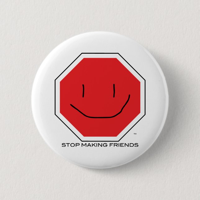 StopMakingFriends Knopf Button (Vorderseite)