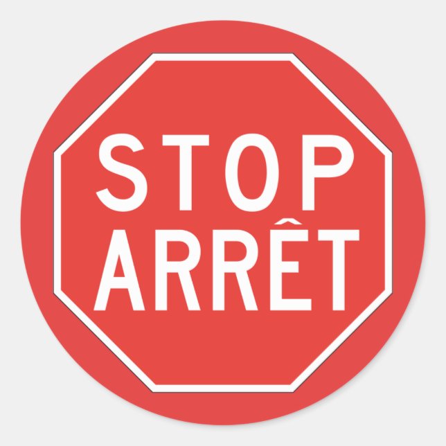 Stopp/Arret, Traffic Sign, Kanada Runder Aufkleber (Vorderseite)