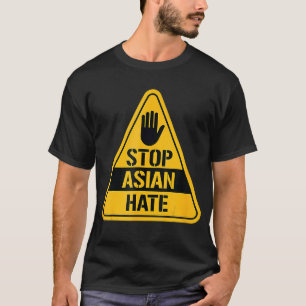 Stopp Asian Hate Street Sign Hand American Prio Lo T-Shirt