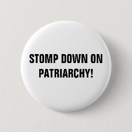 STOPP AUF DER SCHALTFLÄCHE PATRIARCHIE NACH UNTEN BUTTON