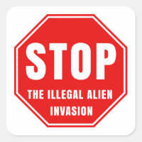 STOPP DER ILLEGALEN ALIEN