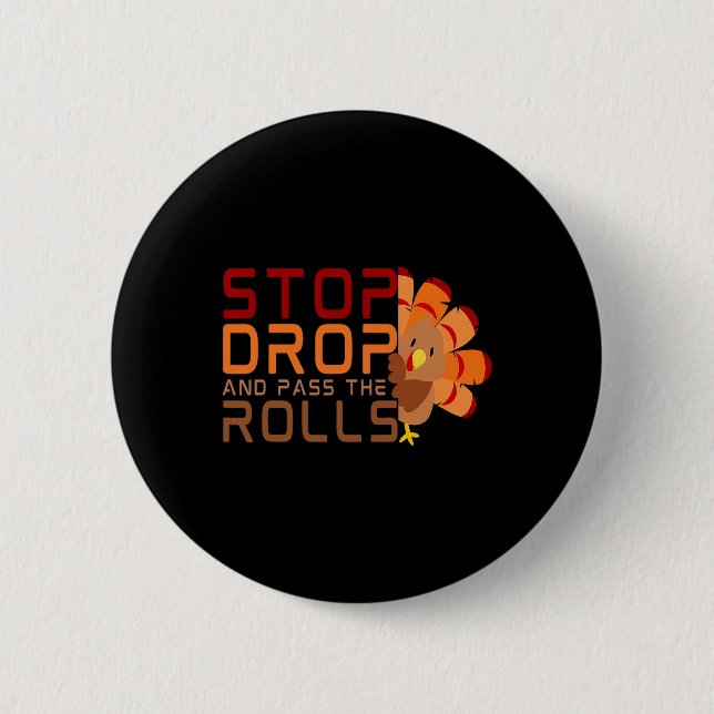 Stopp Drop und P die Rolls Türkei Erntedank Button (Vorderseite)