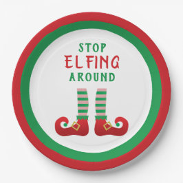 Stopp Elfing Around Funny Christmas Sprichwort Pappteller