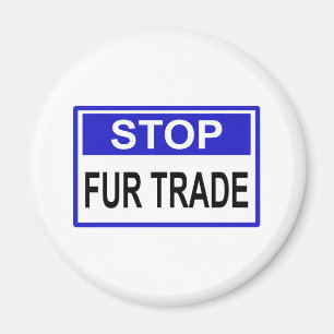 Stopp Fur Trade Blue Schild Magnet