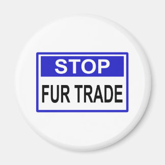 Stopp Fur Trade Blue Schild Magnet