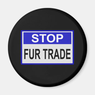 Stopp Fur Trade Blue Schild Magnet