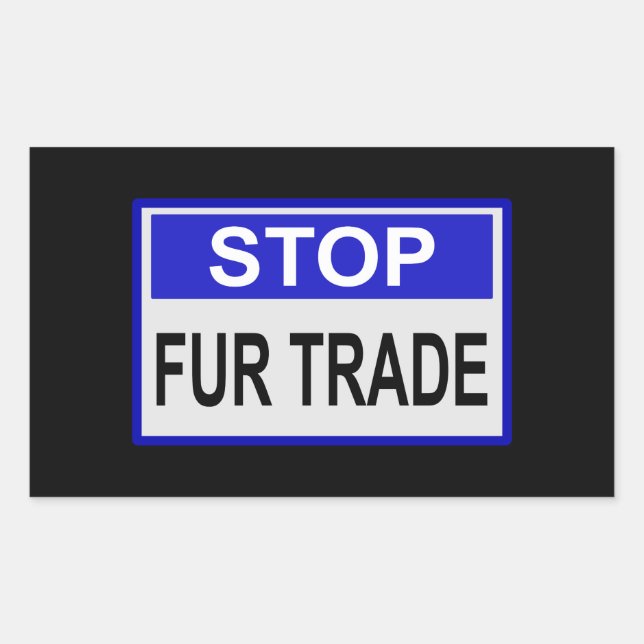 Stopp Fur Trade Blue Schild Rechteckiger Aufkleber (Vorderseite)