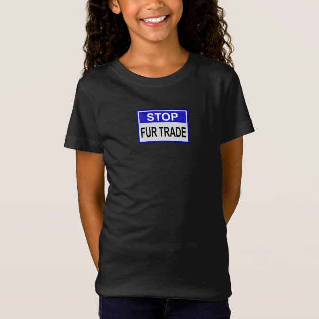 Stopp Fur Trade Blue Schild T-Shirt (Vorderseite)