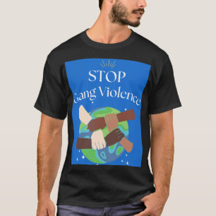Stopp Gang Gewalt Hands verstrickt T-Shirt