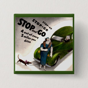 Stopp, Go, aber schlage nicht die dicke Dame oder Button