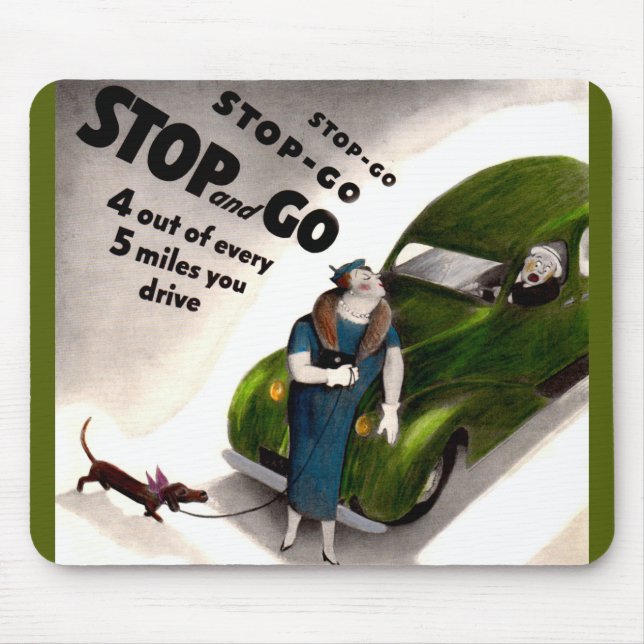 Stopp, Go, aber schlage nicht die dicke Dame oder  Mousepad (Vorne)