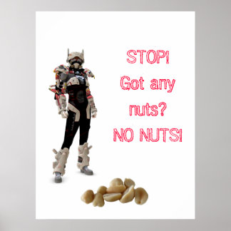STOPP! Got irgendwelche Nüsse? NUTS! Poster