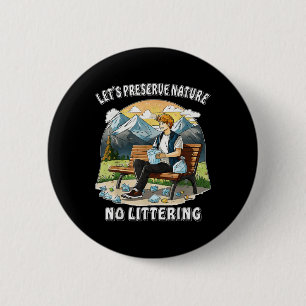 Stopp Littering Nature Protection Umwelt Pro Button