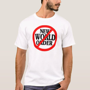 STOPP NEUE WELTORDNUNG T-Shirt