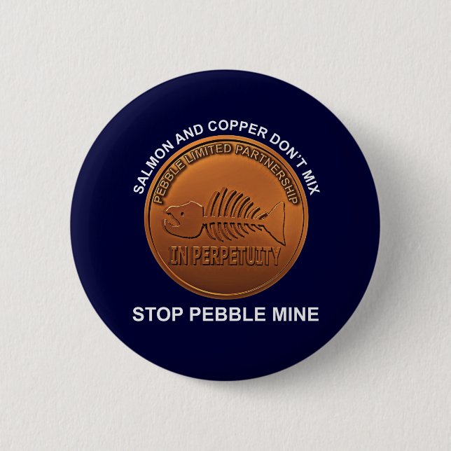 Stopp Pebble Mine - Pebble Mine Penny Button (Vorderseite)