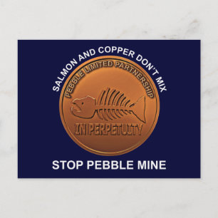 Stopp Pebble Mine - Pebble Mine Penny Postkarte