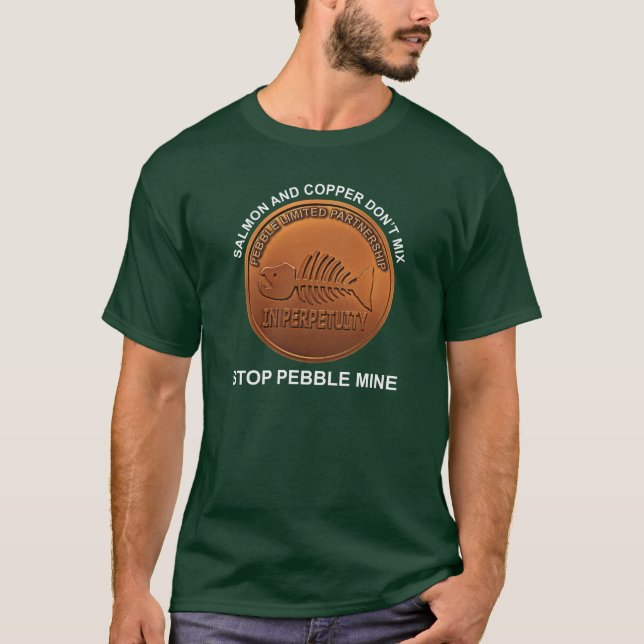 Stopp Pebble Mine - Pebble Mine Penny T-Shirt (Vorderseite)