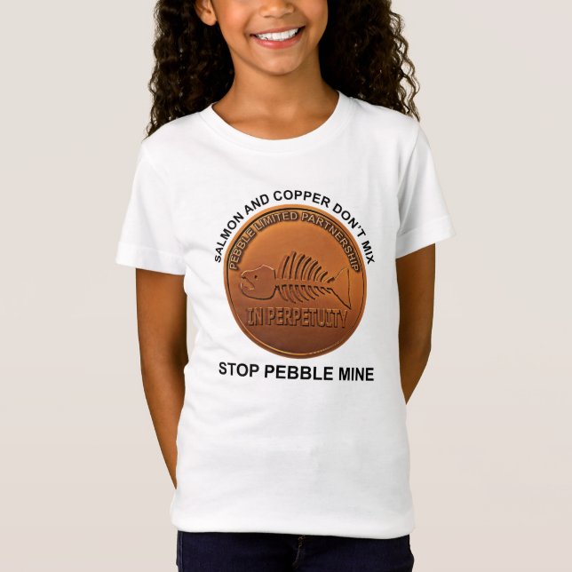 Stopp Pebble Mine - Pebble Mine Penny T-Shirt (Vorderseite)