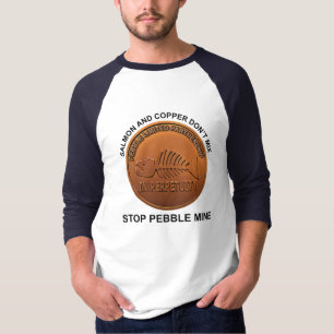 Stopp Pebble Mine - Pebble Mine Penny T-Shirt