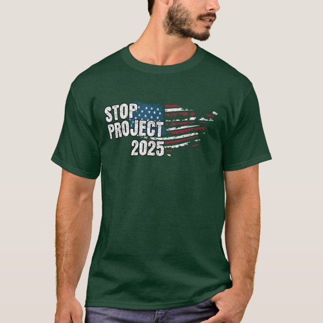 Stopp Project 2025 Anti-Trump-amerikanische Flagge T-Shirt (Vorderseite)