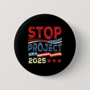 Stopp Project 2025 Anti Trump USA Flagge Politisch Button