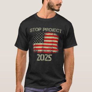 Stopp Project 2025 Trump 2024 American Flag T-Shirt