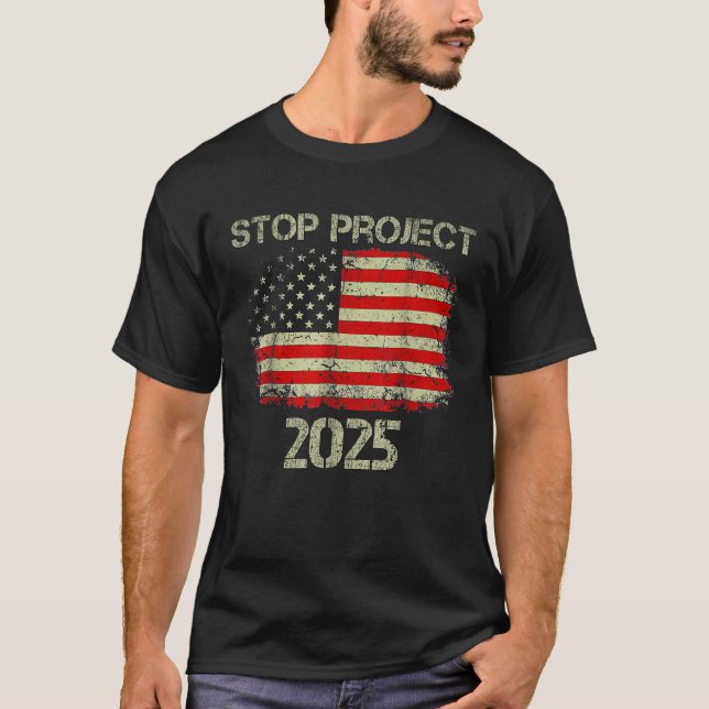 Stopp Project 2025 Trump 2024 American Flag T-Shirt (Vorderseite)
