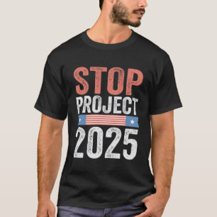 Stopp Project 2025 Trump American Patroitic T-Shirt