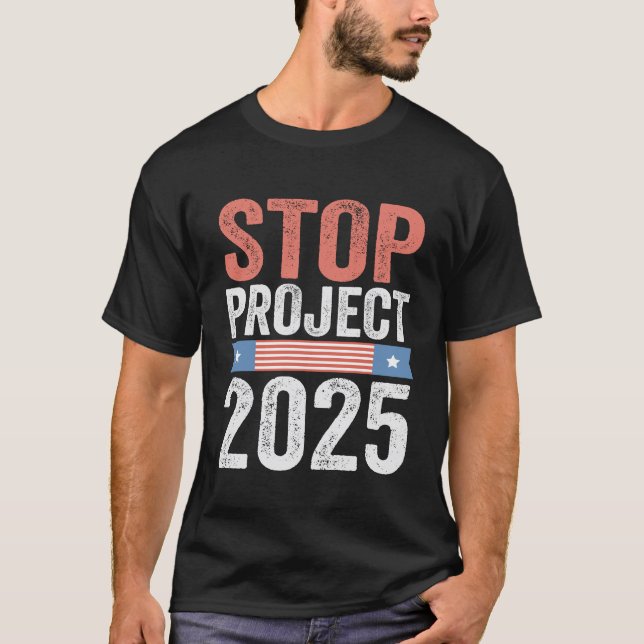 Stopp Project 2025 Trump American Patroitic T-Shirt (Vorderseite)