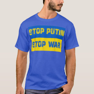 Stopp Putin Stopp War  T-Shirt