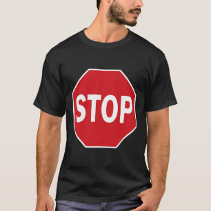 Stopp Schild Gift Novelty Road Schilder Halloween T-Shirt