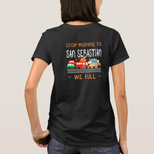 Stopp Umzug nach San Sebastian Wir ganz Spanien Sp T-Shirt