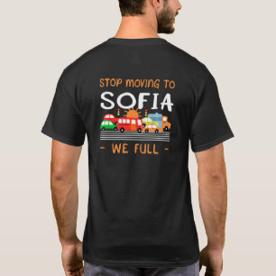 Stopp Umzug nach Sofia Wir Full Bulgarien Spaß Bul T-Shirt
