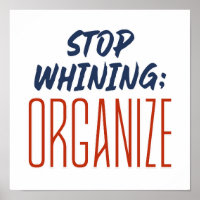 Stopp Whining, ORGANISZE - Pro-Gewerkschaft, Arbei