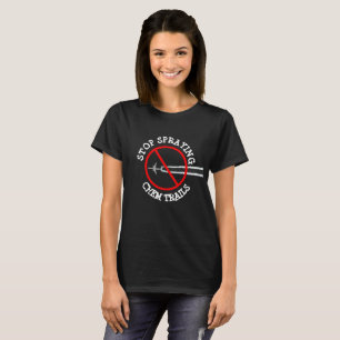 Stoppen des Spray-Chem-Trail-Shirts T-Shirt