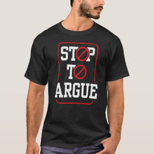Stoppen Sie, Anwältin Sarcastic Argumentation Rede T-Shirt