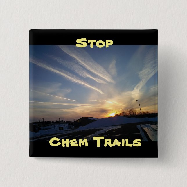 Stoppen Sie Chem Trails, Anti Chem Trail Button (Vorderseite)