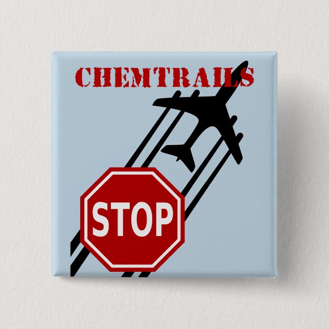Stoppen Sie chemtrails Button (Vorderseite)