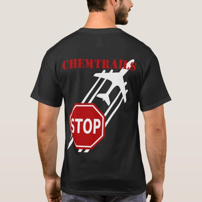 Stoppen Sie Chemtrails Dunkelheitst-shirt T-Shirt (Rückseite)