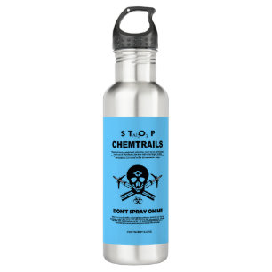 Stoppen Sie Chemtrails - Spray mich nicht an! Edelstahlflasche