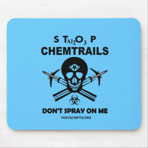 Stoppen Sie Chemtrails - Spray mich nicht an! Mousepad